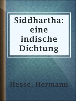 cover image of Siddhartha: eine indische Dichtung